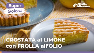 CROSTATA al LIMONE con FROLLA allOLIO non sarà la ricetta classica ma sentirete quantè buona 😋🍋 [upl. by Agna]