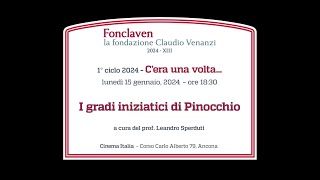 Cera una volta  I gradi iniziatici di Pinocchio  prof Leandro Sperduti [upl. by Ahsak567]