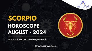 Scorpio August 2024 Monthly Horoscope Predictions  August Month 2024 Horoscope [upl. by Satsoc]