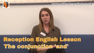 Reception Foundation Stage English Lesson Observation The Conjunction and [upl. by Steep]