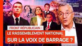 Front républicain  le RN sur la voix de barrage [upl. by Alroi]