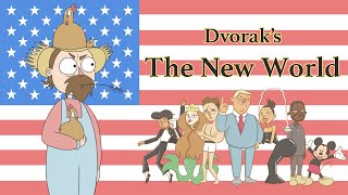 Episode 5 The New World by Antonin Dvorak [upl. by Bloomer]