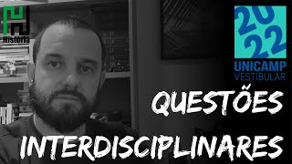 Resolução Unicamp 2022 Questões Interdisciplinares  Ciências Humanas Gabarito comentado [upl. by Edmondo]