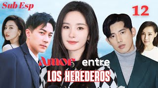 【Sub Esp】💰💝Amor Entre Los Herederos💝💰EP 12  Yang Mi Hawick Lau Jarvis Wu [upl. by Enahpets587]