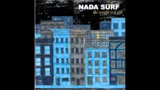 NADA SURF  Imaginary Friends [upl. by Vinson186]