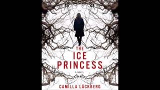 Camilla Lackberg  The Ice Princess part 2 audiobook [upl. by Craddock]