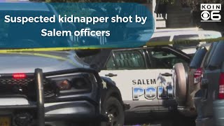 Suspected kidnapper shot by Salem officers [upl. by Dunson]