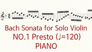 Bach Violin Sonata No1 Presto ♩120 Slow Practice Play Along Piano [upl. by Siusan]