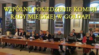 Wspólne posiedzenie komisji rady miejskiej w Gołdapi  12 grudnia 2023 [upl. by Earezed]