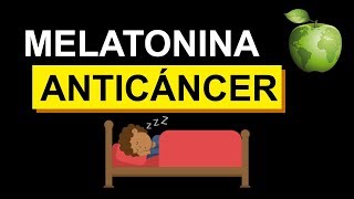 Melatonina para Dormir Antioxidante y Anticancerígena [upl. by Kraska]