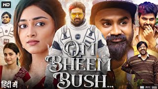 Om Bheem Bush Full Movie in Hindi Dubbed  Sree Vishnu  Priyadarshi  Ayesha Khan  Review amp Facts [upl. by Gipps]