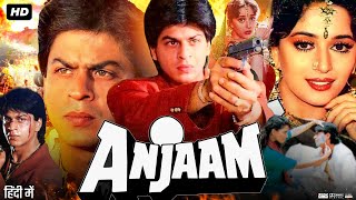 Anjaam 1994 Full Movie  Shah Rukh Khan Madhuri Dixit Vijay Agnihotri Ashok  Review amp Facts [upl. by Nebra748]