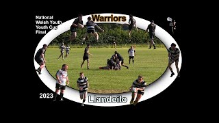 22Warriors v Llandeilo National Welsh Youth Youth Cup Final [upl. by Artened461]