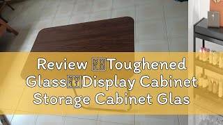 Review 【Toughened Glass】Display Cabinet Storage Cabinet Glass Cabinet Showcase Hand Operated Hand O [upl. by Hazelton]