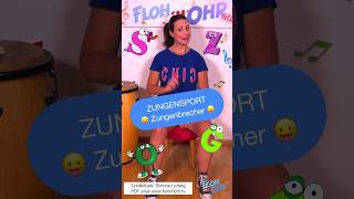 Zungensport 😝  ZUNGENBRECHER  funnyshorts Für KIDS  flohimohrtv [upl. by Eibber23]