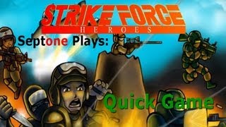 Septone Plays Super Strike Heroes  Quick Game [upl. by Ayojal]