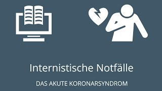 Akutes Koronarsyndrom  3 Pathophysiologie und Klinik [upl. by Lietman318]