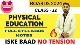 Full Syllabus Notes  Physical Education  Class 12 [upl. by Ajani401]