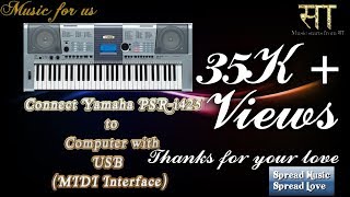 Connect Yamaha PSRi425 to Computer with USB MIDI Interface 25 k views [upl. by Naffets]