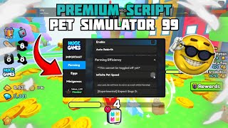 PREMIUM Pet Simulator 99 Script Huge Games Best Feature and Farm NO KEY [upl. by Darbee]