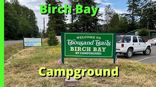 We Tour Birch Bay Thousand Trails [upl. by Vale]