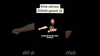 Emar sahnesi gülmegarantili keşfet [upl. by Rimaa658]