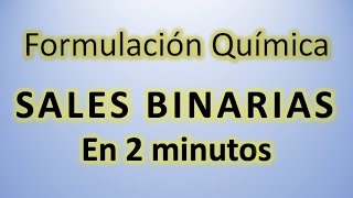 Sales binarias en 2 minutos con AntonioProfe 👍 Formulación química ⚛️rápido y fácil⚛️ [upl. by Cinelli]