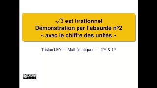 Irrationalité de √2 racine de 2  Démonstration par labsurde n°2 [upl. by Nert]