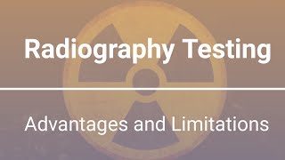 Radiography testing ll Advantages and limitations of RT ll NDT level 2 training [upl. by Ahsimot997]