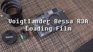 Voigtlander Bessa R3A Loading Film [upl. by Anitnoc]