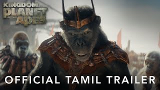 Kingdom of the Planet of the Apes  Official Tamil Trailer  In Cinemas May 2024 [upl. by Yulma]