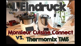 Unboxing amp 1 Eindruck  Monsieur Cuisine Connect vs Thermomix® TM5 [upl. by Marston314]