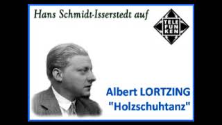 Albert Lortzing quotHolzschuhtanzquot [upl. by Netniuq]