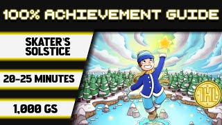 Skaters Solstice 100 Achievement Walkthrough  1000GS in 2025 Minutes [upl. by Pool]