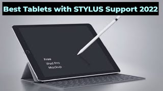 Top 5 Best Tablets with Stylus to buy for 2022 [upl. by Rori]