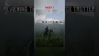 Reviewing The Missouri Fox Trotter Pt1 reddeadredemption rdr reddeadredemtion2 rdr2 review [upl. by Sig426]