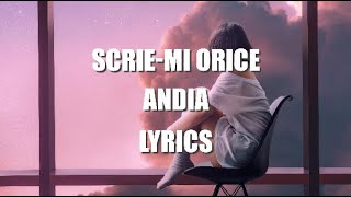 🔥 Andia  Scriemi orice  Lyrics 🔥 [upl. by Akinak517]