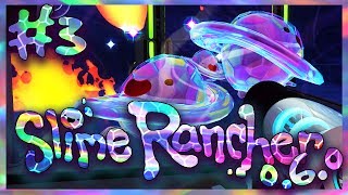 Slime Rancher Glass Desert 3  Mosaic Mixtures and Gordos Galore [upl. by Idnal722]