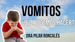 Vómitos ¿por qué se producen ¿qué podemos hacer [upl. by Healy898]