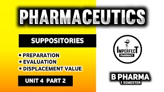 Preparation Of Suppositories  Evaluation Of Suppositories  Displacement Value  Pharmaceutics [upl. by Oz]