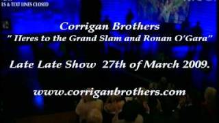 Corrigan Brothers Late Late Show 27Th March 2009 [upl. by Analaf]