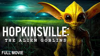 Hopkinsville  The Alien Goblins  Full Documentary [upl. by Ress]