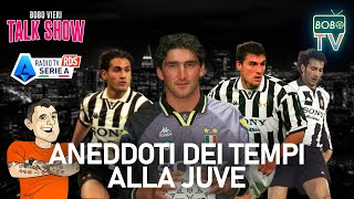 AMORUSO IULIANO E FALCIONI ALLA BOBO TV  Aneddoti dei tempi alla juve  Bobo Vieri Talk Show [upl. by Trembly]