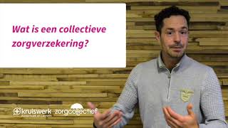 Wat is een collectieve zorgverzekering [upl. by Eilssel993]