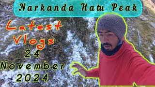 Narkanda Hatu Peak Latest Updates And Latest vlogs [upl. by Hintze87]