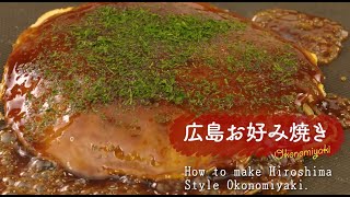 How to make Okonomiyaki Hiroshima style [upl. by Lathrop874]