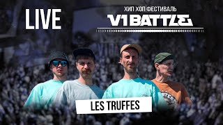 Les Truffes live  V1 Battle 28062024 [upl. by Herzen]