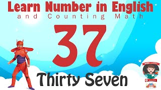 Learn Number Thirty Seven 37 in English amp Counting Math [upl. by Mcintyre]