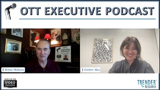 OTT Executive Podcast S5 E2 Esther Ahn Head of UX YouTube TV amp Primetime Channels youtubetv [upl. by Ennaeed]