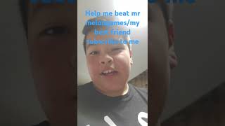 Help me beat my friend aka mrmelongames [upl. by Aubry590]